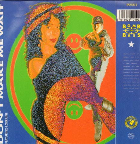 Bomb The Bass-Don't Make Me Wait-Rhythm King-7" Vinyl P/S