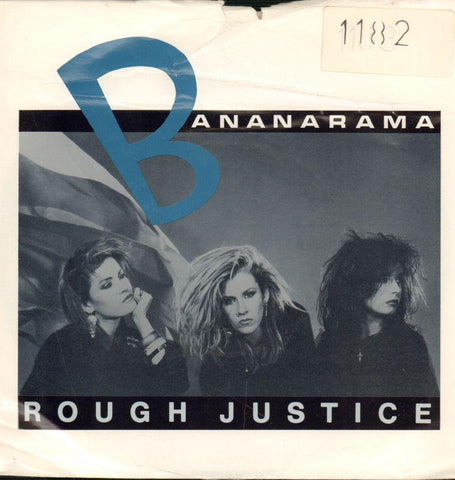 Bananarama-Rough Justice-London-7" Vinyl P/S