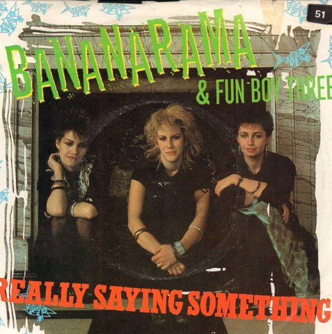 Bananarama-Really Saying Something-London-7" Vinyl P/S