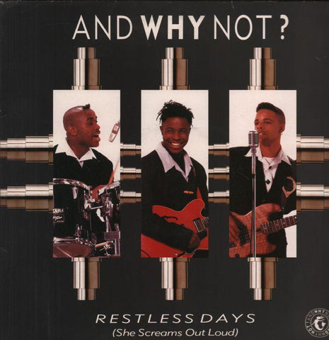 And Why Not?-Restless Days-12" Vinyl P/S