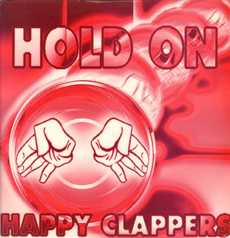 Happy Clappers-Hold On-Pwl-12" Vinyl P/S