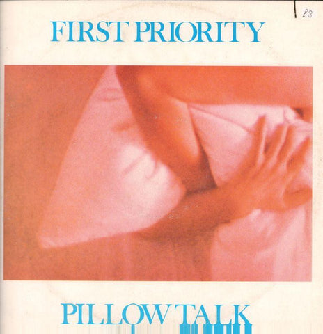 First Priority-Pillow Talk-MCA-12" Vinyl P/S
