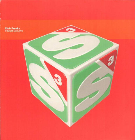 Club Freaks-It Must Be Love-12" Vinyl P/S