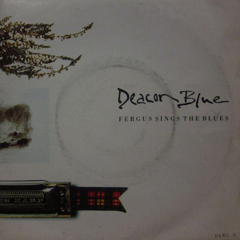 Deacon Blue-Fergus Sings The Blues-7" Vinyl P/S