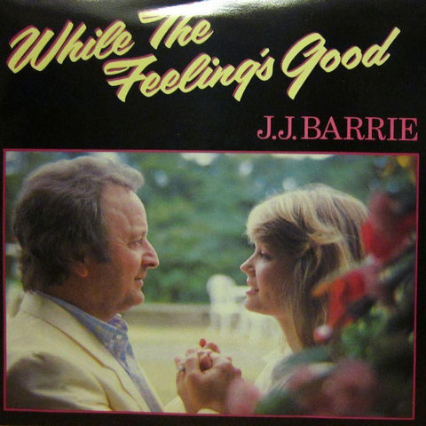 J.J Barrie-While The Feeling's Good-Starblend-7" Vinyl P/S