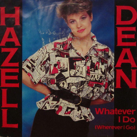 Hazell Dean-Whatever I Do-Proto-7" Vinyl P/S