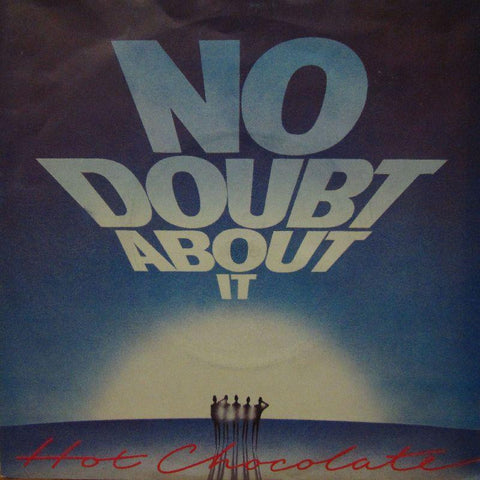 Hot Chocolate-No Doubt About It-RAK-7" Vinyl P/S