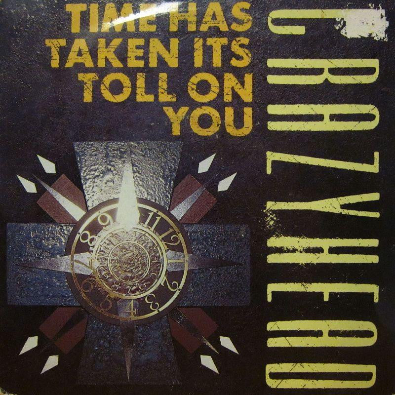 Crazy Head-Time Has Taken Its Toll On You-Food-7" Vinyl P/S
