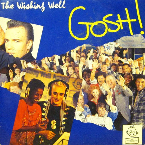 G.O.S.H-The Wishing Well-7" Vinyl P/S