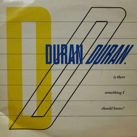 Duran Duran-Is There Something I Should Know-7" Vinyl P/S