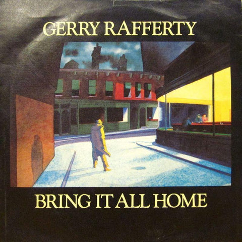 Gerry Rafferty-Bring It All Home-7" Vinyl P/S