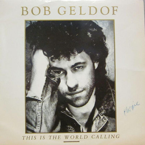 Bob Geldof-This Is The World Calling-7" Vinyl P/S