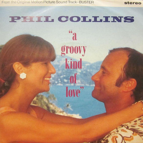 Phil Collins-A Groovy Kind Of Love-7" Vinyl P/S