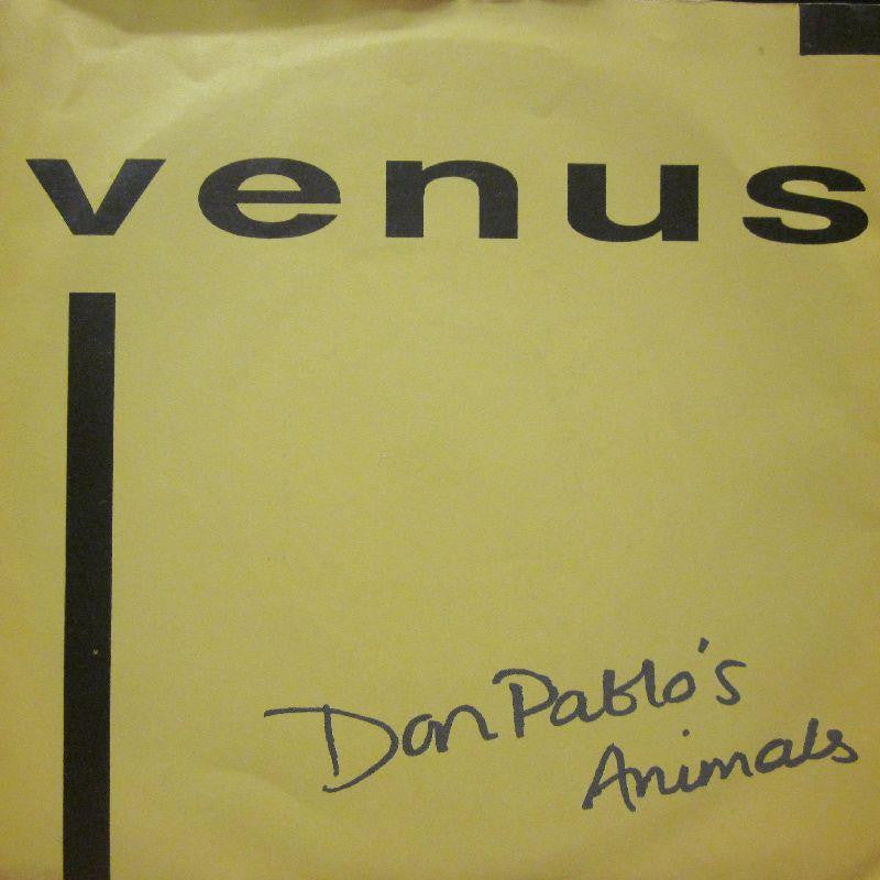 Dan Pablo's Animals-Venus-7" Vinyl P/S