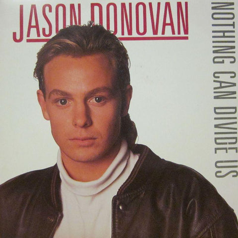 Jason Donovan-Nothing Can Divide Us-7" Vinyl P/S