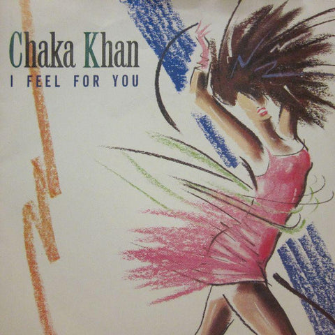 Chaka Khan-I Feel For You-7" Vinyl P/S