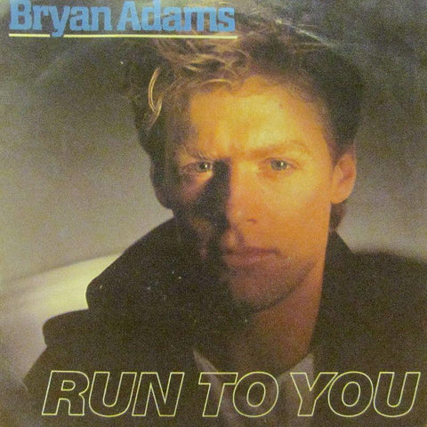 Bryan Adams-Run To You-7" Vinyl P/S