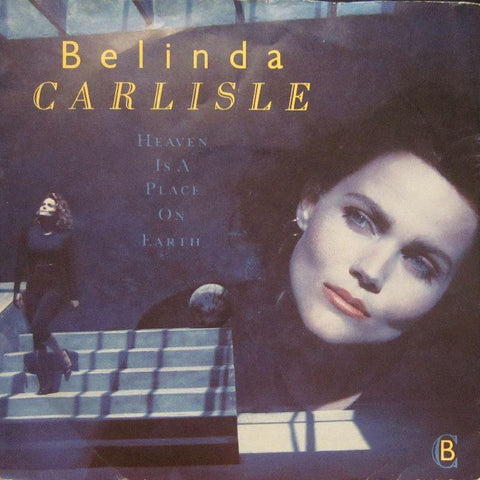 Belinda Carlisle-Heaven Is A Place Of Earth-7" Vinyl P/S