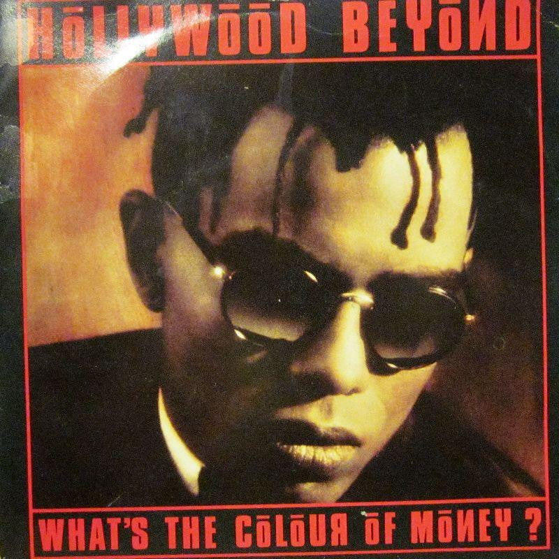 Hollywood Beyond-What's The Colour Of Money-7" Vinyl P/S