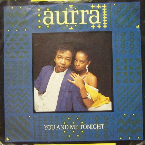 Aurra-You And Me Tonight-7" Vinyl P/S