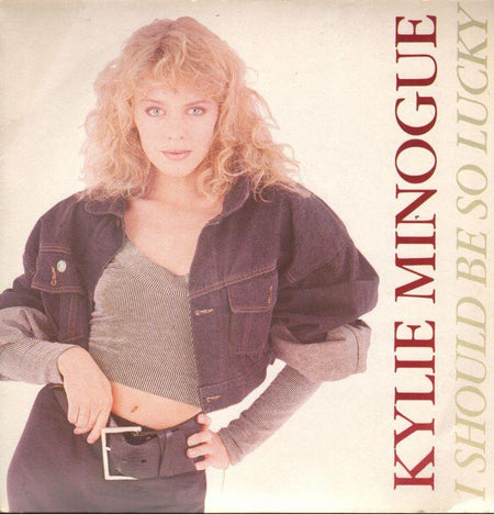 Kylie Minogue-I Should Be So Lucky-7" Vinyl P/S