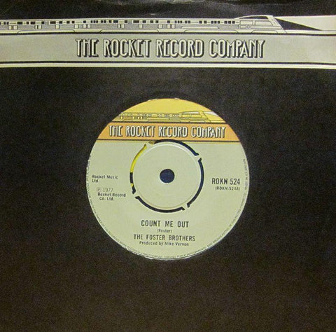 Foster Brothers-Count Me Out-The Rocket Record-7" Vinyl