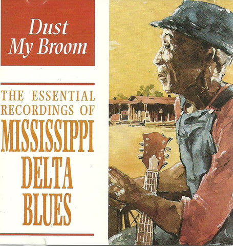 Mississippi Delta Blues Dust My Broom-Indigo-CD Album