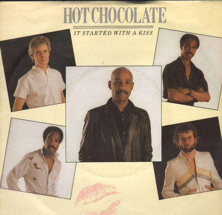 Hot Chocolate-It Started With A Kiss-7" Vinyl P/S