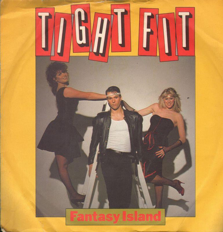 Tight Fit-Fantasy Island-7" Vinyl P/S