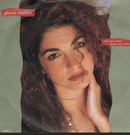 Gloria Estefan-Oye Mi Canto-7" Vinyl P/S