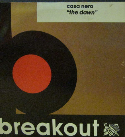 Casa Nero-The Dawn-Breakout-7" Vinyl