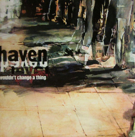 Haven-Wouldn't Change A Thing-Radiate-CD Single