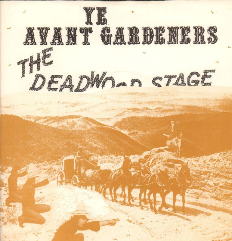 The Avant Gardeners-The Deadwood Stage-Speed-7" Vinyl