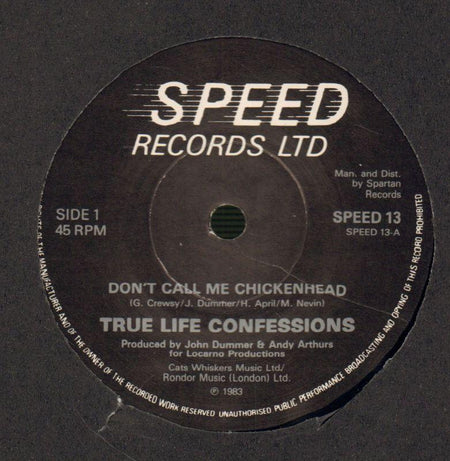 True Life Confessions-Don't Call Me Chickenhead-Speed-7" Vinyl
