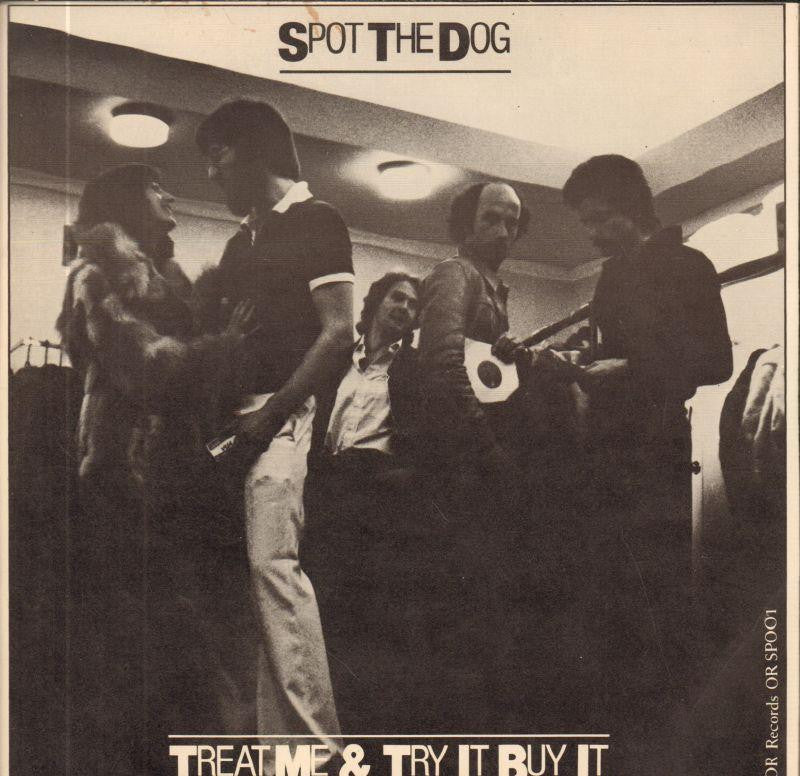 Spot The Dog-Treat Me-Or Records-7" Vinyl