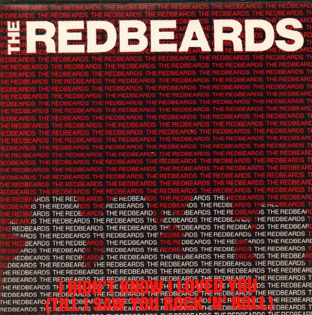 The Redbeards-I Didn't Know I Loved You-Reciever-7" Vinyl