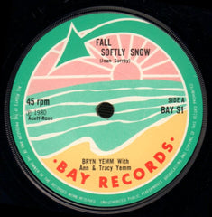 Fall Softly Snow/Even Song-Bay Records-7" Vinyl-Ex/NM