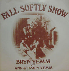 Bryn Yemm-Fall Softly Snow/Even Song-Bay Records-7" Vinyl