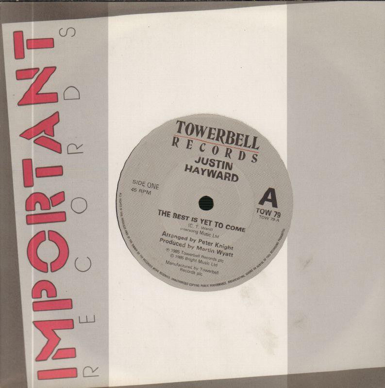 Justin Hayward-The Best Is Yet To Come-Towerbell-7" Vinyl