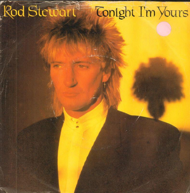 Rod Stewart-Tonight I'm Yours-Riva-7" Vinyl P/S