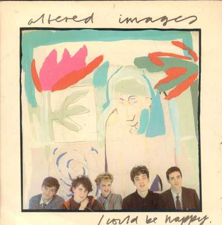 Altered Images-I Could Be Happy-Epic-7" Vinyl P/S