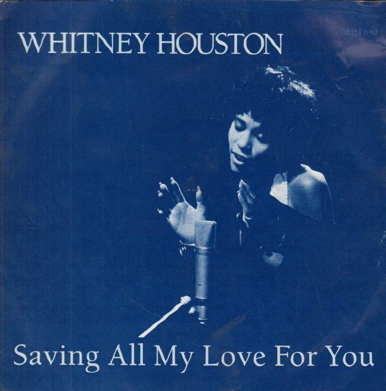 Whitney Houston-Saving All My Love For You-Arista-7" Vinyl P/S