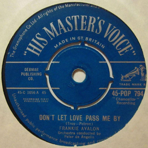 Frankie Avalon-Don't Let Love Pass Me By-HMV-7" Vinyl