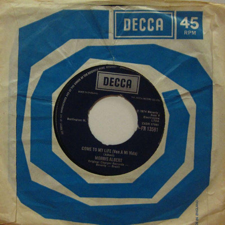 Morris Albert-Come To My Life-Decca-7" Vinyl