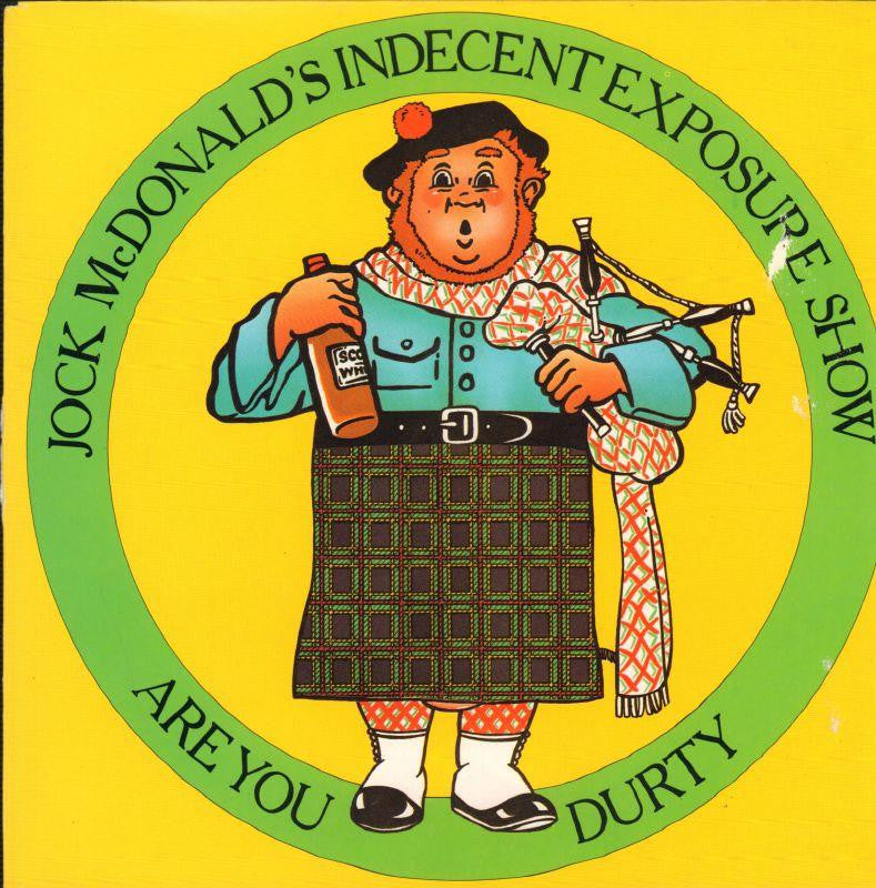 Jock Mcdonald's Indecent Exposure Show-Are You Durty-Charly-7" Vinyl P/S