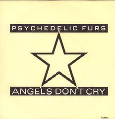 Psychedelic Furs-Angels Don't Cry-CBS-7" Vinyl P/S