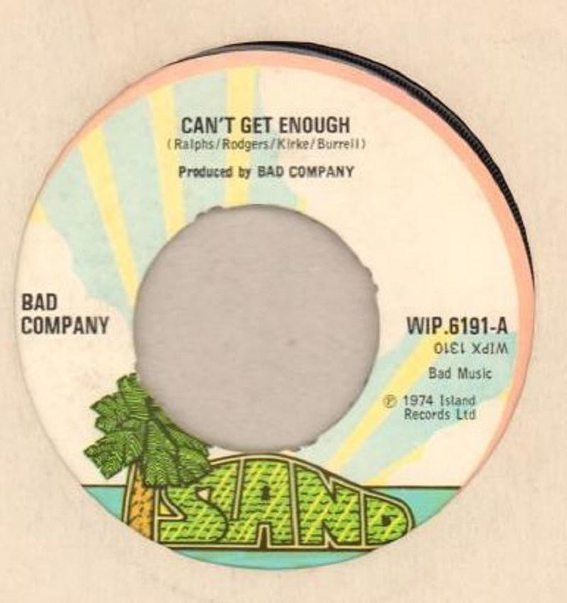 Bad Company-Can't Get Enough-Island-7" Vinyl