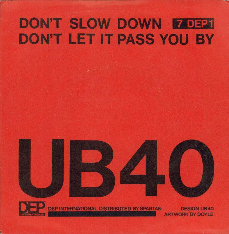UB40-Don't Slow Down-DEP-7" Vinyl P/S