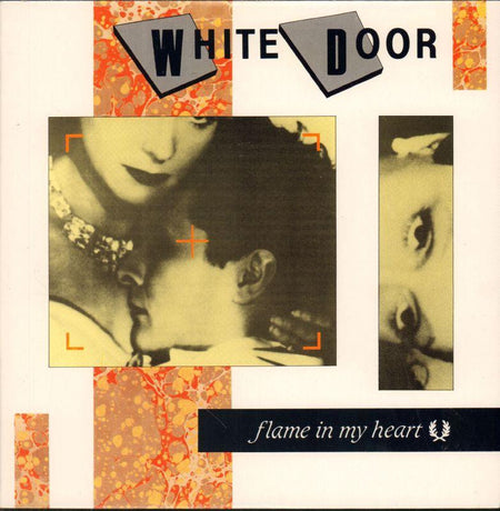 White Door-Flame In My Heart-CLAY-7" Vinyl P/S