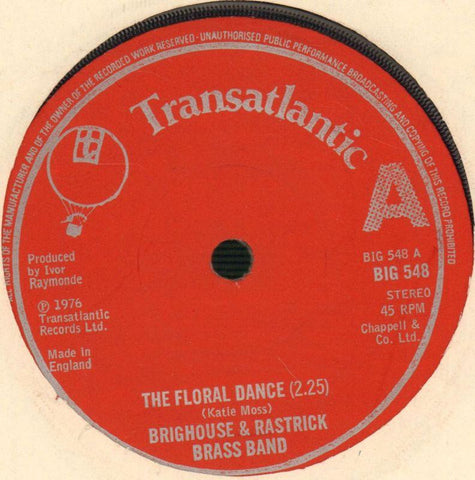 Brighouse & Rastrick Brass Band-The Floral Dance / Girl With The Flaxen Hair-Transatlantic-7" Vinyl